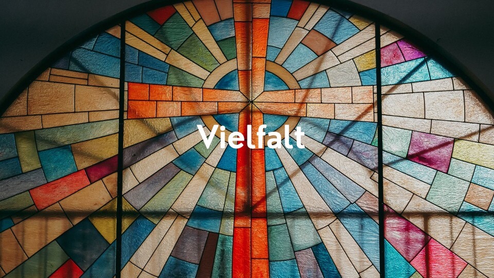 Vielfalt – Wie kann Kirche & Netzwerk funktionieren, wenn wir so unterschiedlich sind?